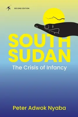 Sudan Południowy: Kryzys niemowlęctwa - South Sudan: The Crisis of Infancy