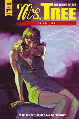 Ms. Tree: Deadline (powieść graficzna) - Ms. Tree: Deadline (Graphic Novel)