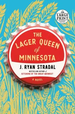 Królowa piwa z Minnesoty - The Lager Queen of Minnesota