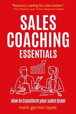 Podstawy coachingu sprzedaży: Jak zmienić swoich sprzedawców - Sales Coaching Essentials: How to Transform Your Salespeople