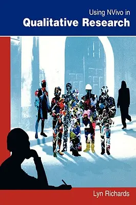 Korzystanie z Nvivo w badaniach jakościowych - Using Nvivo in Qualitative Research