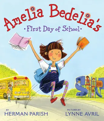 Pierwszy dzień szkoły Amelii Bedelii - Amelia Bedelia's First Day of School