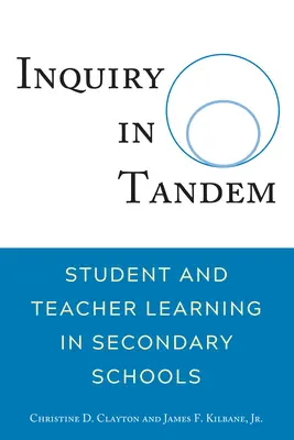 Inquiry in Tandem; Uczenie się uczniów i nauczycieli w szkołach średnich - Inquiry in Tandem; Student and Teacher Learning in Secondary Schools