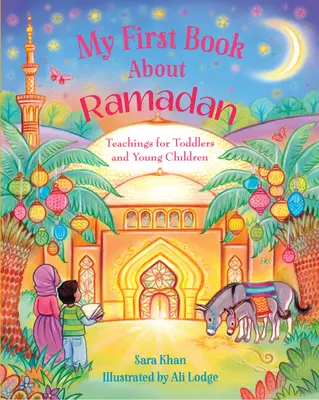 Moja pierwsza książka o Ramadanie - My First Book about Ramadan