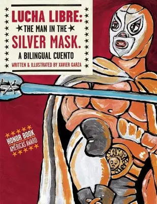 Lucha Libre: Człowiek w srebrnej masce - Lucha Libre: The Man in the Silver Mask