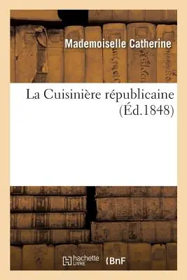 La Cuisinire Rpublicaine