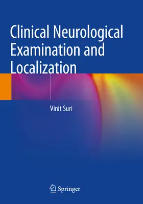 Kliniczne badanie neurologiczne i lokalizacja - Clinical Neurological Examination and Localization