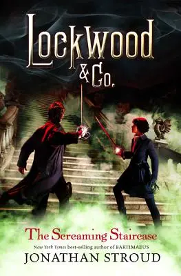 Wrzeszczące schody Lockwood & Co. - Lockwood & Co. the Screaming Staircase