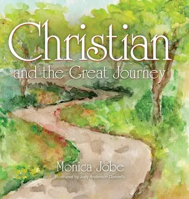 Chrześcijanin i wielka podróż - Christian and the Great Journey