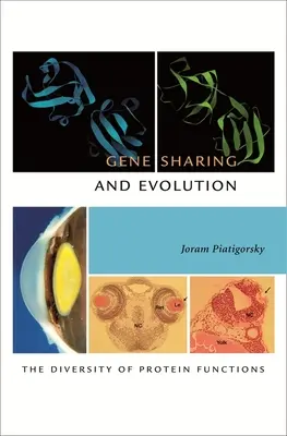 Dzielenie się genami i ewolucja: Różnorodność funkcji białek - Gene Sharing and Evolution: The Diversity of Protein Functions