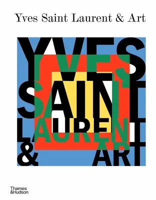 Yves Saint Laurent i sztuka - Yves Saint Laurent and Art