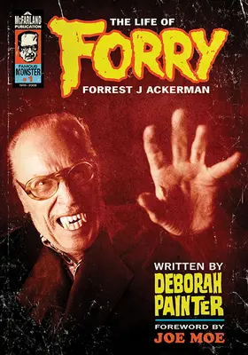 Forry: Życie Forresta J. Ackermana - Forry: The Life of Forrest J Ackerman