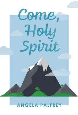 Przyjdź Duchu Święty: Modlitwy, wiersze i Pismo Święte z okazji bierzmowania - Come, Holy Spirit: Prayers, Poems, and Scriptures to Celebrate Confirmation