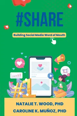 #Share: Budowanie przekazu ustnego w mediach społecznościowych - #Share: Building Social Media Word of Mouth