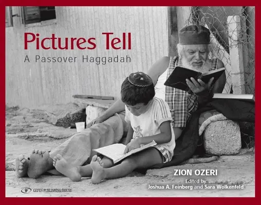 Obrazy mówią: Hagada paschalna - Pictures Tell: A Passover Haggadah