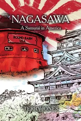 Nagasawa: Samuraj w Ameryce - Nagasawa: A Samurai in America