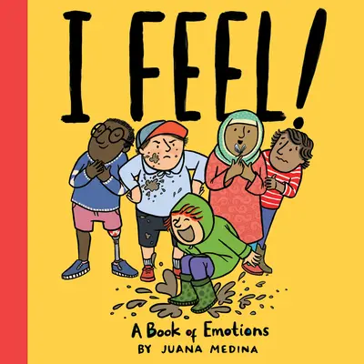 Czuję!: Księga emocji - I Feel!: A Book of Emotions