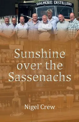 Słońce nad Sassenach - Sunshine over the Sassenachs