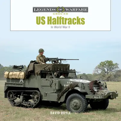 Półgąsienice amerykańskie: W II wojnie światowej - Us Half-Tracks: In World War II