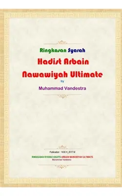 Podsumowanie ostatecznego Arbain Nawawiyah Hadith Syarah - Ringkasan Syarah Hadits Arbain Nawawiyah Ultimate