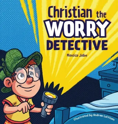 Chrześcijański detektyw zmartwień - Christian the Worry Detective
