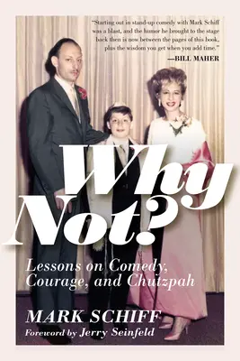 Dlaczego nie? Lekcje komedii, odwagi i chutzpah - Why Not?: Lessons on Comedy, Courage, and Chutzpah