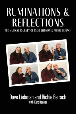 Ruminacje i refleksje - Muzyczna podróż Dave'a Liebmana i Richiego Beiracha - Ruminations and Reflections - The Musical Journey of Dave Liebman and Richie Beirach