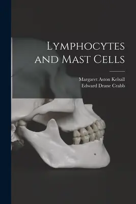 Limfocyty i komórki tuczne - Lymphocytes and Mast Cells