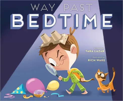 Droga po dobranocce - Way Past Bedtime