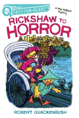 Rikszą do horroru: Tajemnica panny Mallard - Rickshaw to Horror: A Miss Mallard Mystery