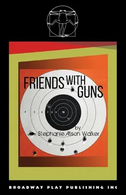 Przyjaciele z bronią - Friends with Guns