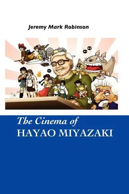 Kino Hayao Miyazakiego - The Cinema of Hayao Miyazaki