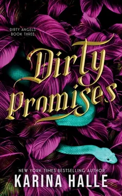 Brudne obietnice (Trylogia Brudnych Aniołów #3) - Dirty Promises (Dirty Angels Trilogy #3)