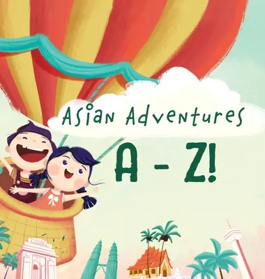 Azjatyckie przygody od A do Z - Asian Adventures A-Z