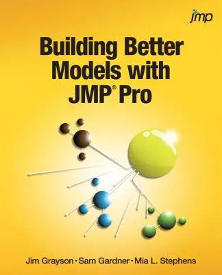 Tworzenie lepszych modeli za pomocą JMP Pro - Building Better Models with JMP Pro