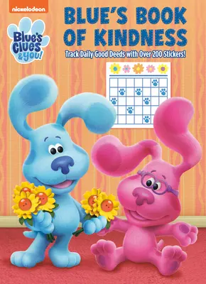 Niebieska księga dobroci (Blue's Clues & You): Zeszyt ćwiczeń ze stronami kalendarza i naklejkami z nagrodami - Blue's Book of Kindness (Blue's Clues & You): Activity Book with Calendar Pages and Reward Stickers