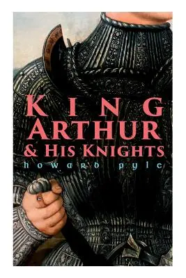 Król Artur i jego rycerze - King Arthur & His Knights