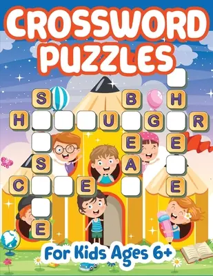 Krzyżówki dla dzieci w wieku 6+ - Crossword Puzzles for Kids 6+