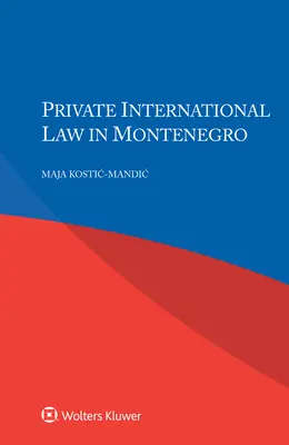 Prawo prywatne międzynarodowe w Czarnogórze - Private International Law in Montenegro