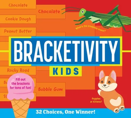 Bracketivity Kids: 32 wybory, jeden zwycięzca! - Bracketivity Kids: 32 Choices, One Winner!