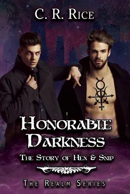 Honorowa ciemność: Historia Hexa i Snipa - Honorable Darkness: Story of Hex and Snip