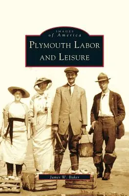 Praca i wypoczynek w Plymouth - Plymouth Labor and Leisure