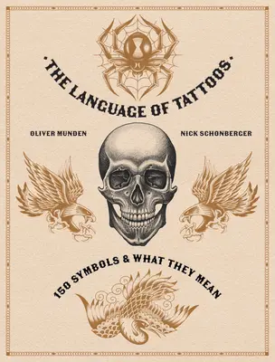 Język tatuaży: 130 symboli i ich znaczenie - The Language of Tattoos: 130 Symbols and What They Mean