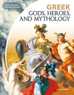 Greccy bogowie, bohaterowie i mitologia - Greek Gods, Heroes, and Mythology