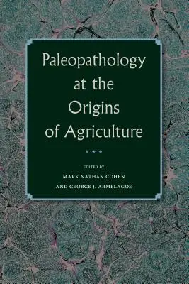 Paleopatologia u początków rolnictwa - Paleopathology at the Origins of Agriculture