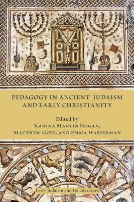 Pedagogika w starożytnym judaizmie i wczesnym chrześcijaństwie - Pedagogy in Ancient Judaism and Early Christianity