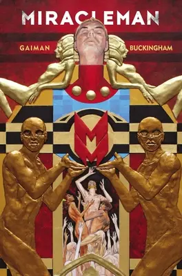 Miracleman by Gaiman & Buckingham Book 1: Złoty wiek - Miracleman by Gaiman & Buckingham Book 1: The Golden Age