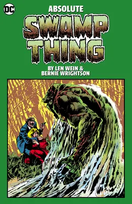 Absolute Swamp Thing autorstwa Lena Weina i Berniego Wrightsona - Absolute Swamp Thing by Len Wein and Bernie Wrightson