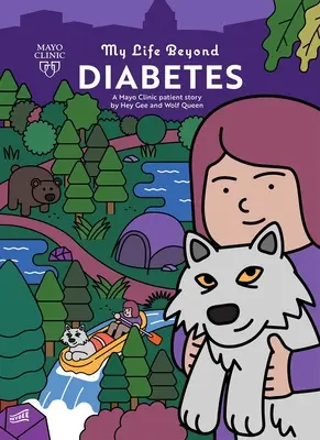 Moje życie poza cukrzycą: Historia pacjenta kliniki Mayo - My Life Beyond Diabetes: A Mayo Clinic Patient Story