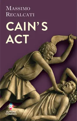 Cain's ACT: Geneza nienawiści - Cain's ACT: The Origins of Hate